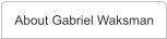 About Gabriel Waksman